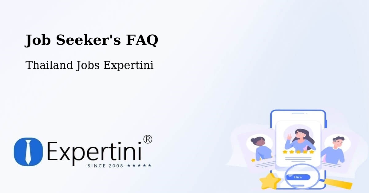 Job Seeker FAQ – Amphoe Ko Chang - Thailand Jobs Expertini